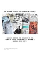 The hidden history of Equatorial Guinea : reasons behind the silence of the Spanish press around Macías Nguema's regime (1968-1979)