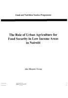 The role of urban agriculture for food security in low income areas in Nairobi