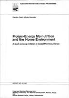 Protein-energy malnutrition and the home environment : a study among children in Coast Province, Kenya