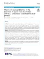 Pharmacological conditioning in the treatment of recent-onset rheumatoid arthritis : a randomized controlled trial study protocol