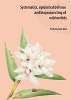 Systematics, epidermal defense and bioprospecting of wild orchids