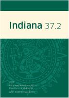 Special issue of journal INDIANA: never quite abandoned, never sufficiently studied: Brazilian indigenous objects in European museums