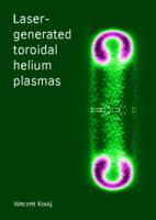 Laser-generated toroidal helium plasmas