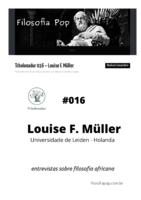 Louise F. Müller, Universidade de Leiden - Holanda: entrevistas sobre filosofia Africana