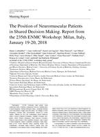 The Position of Neuromuscular Patients in Shared Decision Making. Report from the 235th ENMC Workshop: Milan, Italy, January 19-20, 2018