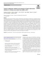 Trends in diagnostic methods and treatment of latent tuberculosis infection in a tertiary care center from 2000 to 2017