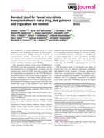 Donated stool for faecal microbiota transplantation is not a drug, but guidance and regulation are needed