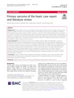 Primary sarcoma of the heart: case report and literature review