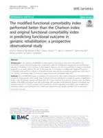 The modified functional comorbidity index performed better than the Charlson index and original functional comorbidity index in predicting functional outcome in geriatric rehabilitation