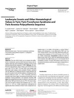 Leukocyte counts and other hematological values in twin-twin transfusion syndrome and twin anemia-polycythemia sequence