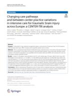 Changing care pathways and between-center practice variations in intensive care for traumatic brain injury across Europe