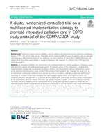 A cluster randomized controlled trial on a multifaceted implementation strategy to promote integrated palliative care in COPD