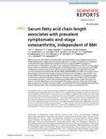 Serum fatty acid chain length associates with prevalent symptomatic end-stage osteoarthritis, independent of BMI