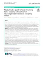 Measuring the quality of care in nursing home residents with early-onset neurodegenerative diseases: a scoping review