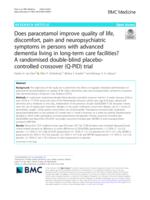 Does paracetamol improve quality of life, discomfort, pain and neuropsychiatric symptoms in persons with advanced dementia living in long-term care facilities?