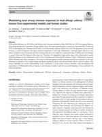 Modulating local airway immune responses to treat allergic asthma: lessons from experimental models and human studies