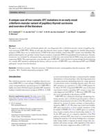 A unique case of two somatic APC mutations in an early onset cribriform-morular variant of papillary thyroid carcinoma and overview of the literature