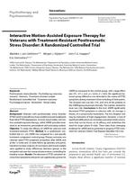 Interactive motion-assisted exposure therapy for veterans with treatment-resistant posttraumatic stress disorder