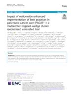 Impact of nationwide enhanced implementation of best practices in pancreatic cancer care (PACAP-1)