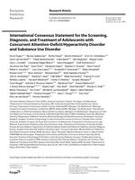 International consensus statement for the screening, diagnosis, and treatment of adolescents with concurrent attention-deficit/hyperactivity disorder and substance use disorder