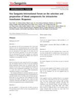 Vox Sanguinis International forum on the selection and preparation of blood components for intrauterine transfusion