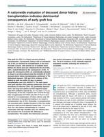 A nationwide evaluation of deceased donor kidney transplantation indicates detrimental consequences of early graft loss