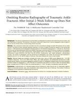 Omitting routine radiography of traumatic ankle fractures after initial 2-week follow-up does not affect outcomes the WARRIOR trial