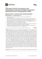 Association of neck circumference with anthropometric indicators and body composition measured by DXA in young Spanish adults