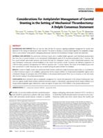 Considerations for antiplatelet management of carotid stenting in the setting of mechanical thrombectomy