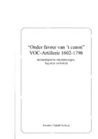"Onder faveur van 't canon" VOC-Artillerie 1602-1796