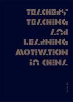 Teachers' teaching and learning motivation in China