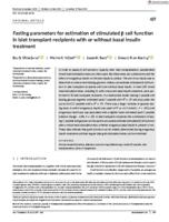 Fasting parameters for estimation of stimulated beta cell function in islet transplant recipients with or without basal insulin treatment