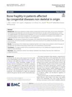 Bone fragility in patients affected by congenital diseases non skeletal in origin