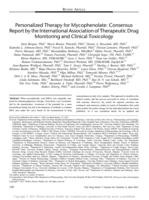 Personalized therapy for mycophenolate: consensus report by the International Association of Therapeutic Drug Monitoring and Clinical Toxicology