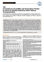 A combined microRNA and chemokine profile in urine to identify rejection after kidney transplantation