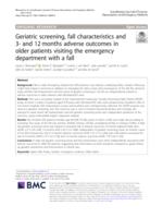 Geriatric screening, fall characteristics and 3-and 12 months adverse outcomes in older patients visiting the emergency department with a fall