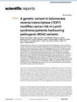 A genetic variant in telomerase reverse transcriptase (TERT) modifies cancer risk in Lynch syndrome patients harbouring pathogenic MSH2 variants