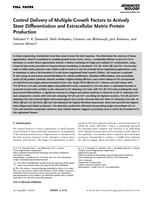 Control delivery of multiple growth factors to actively steer differentiation and extracellular matrix protein production