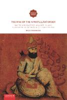 The Rise of the Ni‘matullāhī Order