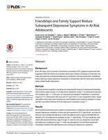 Friendships and family support reduce subsequent depressive symptoms in at-risk adolescents