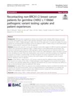 Recontacting non-BRCA1/2 breast cancer patients for germline CHEK2 c.1100del pathogenic variant testing