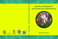 Systematics and biogeography of the Dissochaeta alliance (Melastomataceae)