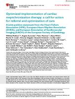 Optimized implementation of cardiac resynchronization therapy: a call for action for referral and optimization of care A joint position statement from the Heart Failure Association (HFA), European Heart Rhythm Association (EHRA), and European Association 