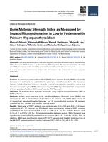 Bone material strength index as measured by impact microindentation is low in patients with primary hyperparathyroidism
