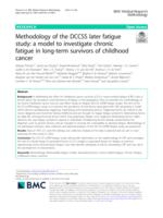 Methodology of the DCCSS later fatigue study