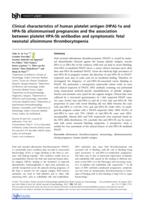 Clinical characteristics of human platelet antigen (HPA)-1a and HPA-5b alloimmunised pregnancies and the association between platelet HPA-5b antibodies and symptomatic fetal neonatal alloimmune thrombocytopenia