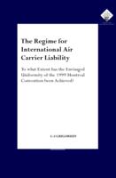 The regime for international air carrier liability