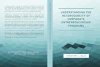 Understanding the heterogeneity of corporate entrepreneurship programs