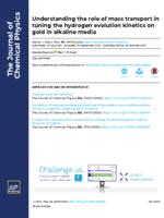 Understanding the role of mass transport in tuning the hydrogen evolution kinetics on gold in alkaline media