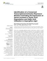 Identification of a conserved transcriptional activator-repressor module controlling the expression of genes involved in tannic acid degradation and gallic acid utilization in aspergillus niger